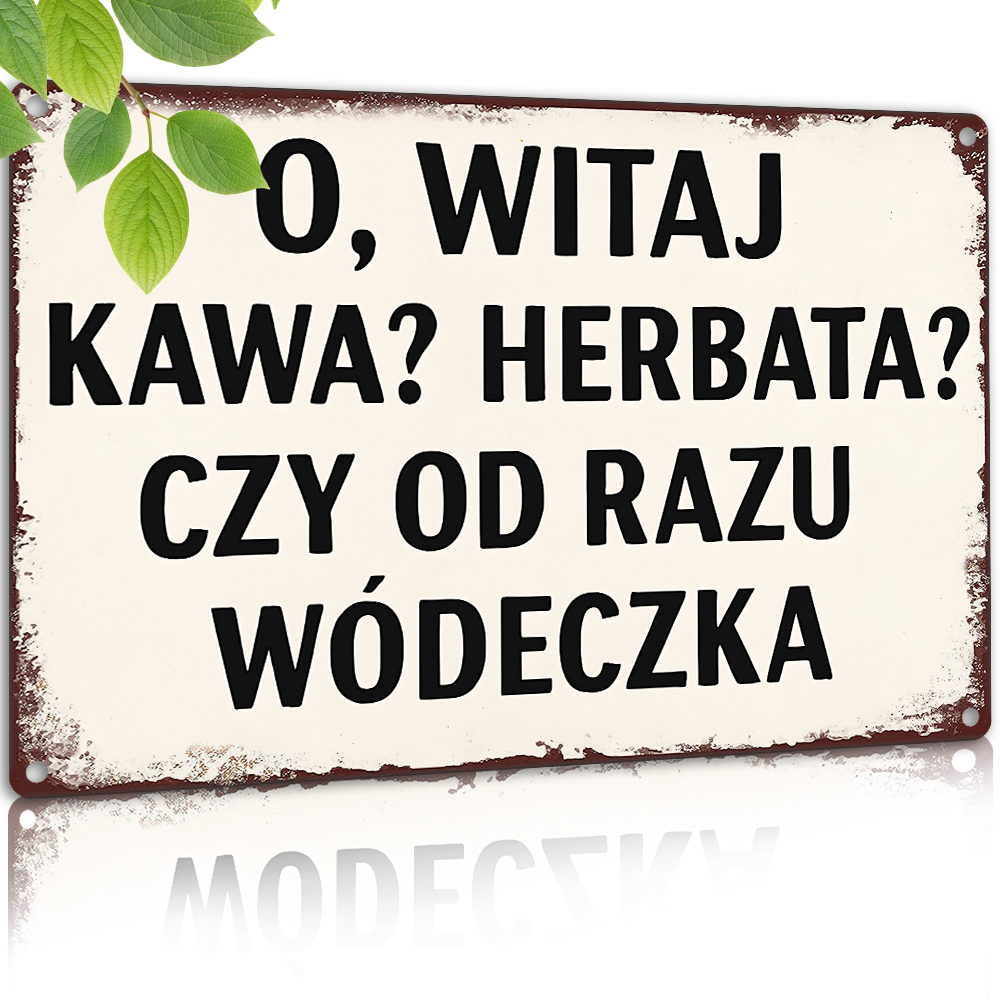 Coffee Tea Vodka - Винтажная металлическая табличка с забавной польской